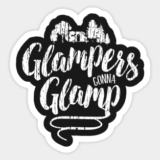 Glampers Gonna Glamp Sticker